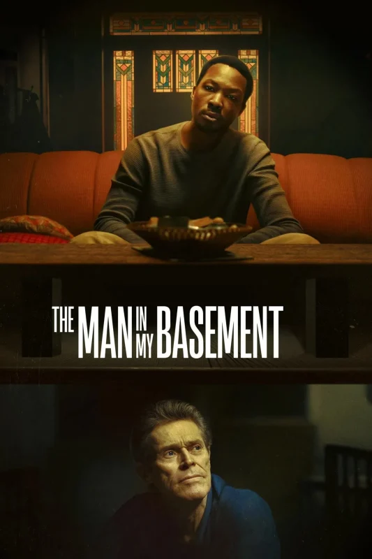 مشاهدة فيلم The Man In My Basement 2025 مترجم موقع عرب سيد