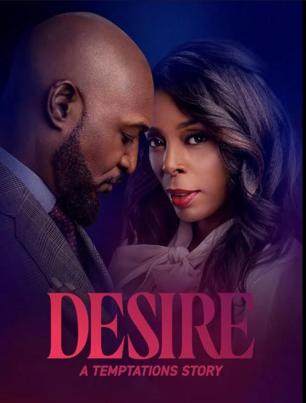 مشاهدة فيلم Desire: A Temptations Story 2025 مترجم موقع عرب سيد