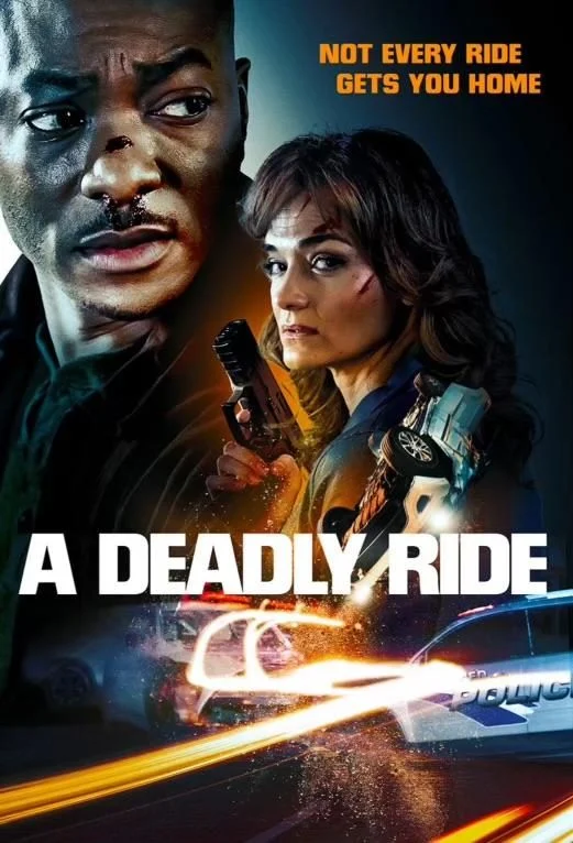 مشاهدة فيلم A Deadly Ride 2025 مترجم موقع عرب سيد