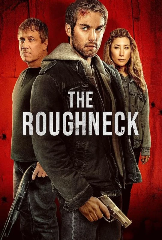 مشاهدة فيلم The Roughneck 2025 مترجم موقع عرب سيد