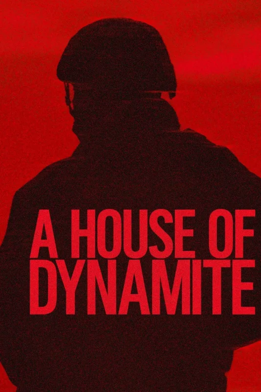 مشاهدة فيلم A House Of Dynamite 2025 مترجم موقع عرب سيد